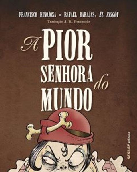 Picture of A PIOR SENHORA DO MUNDO