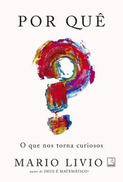 Imagem de POR QUE? O QUE NOS TORNA CURIOSOS