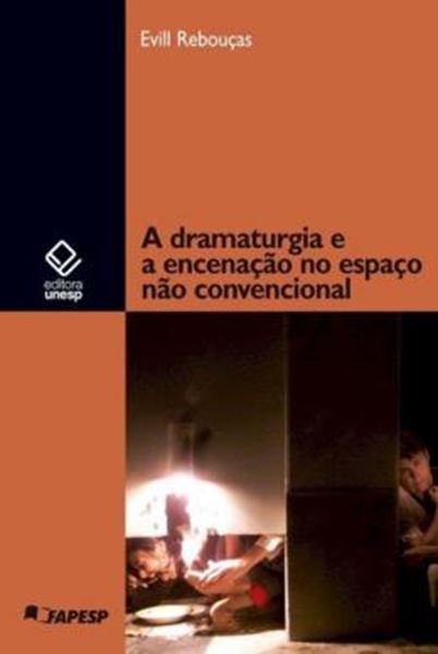 Picture of A DRAMATURGIA E A ENCENACAO NO ESPACO NAO CONVENCIONAL