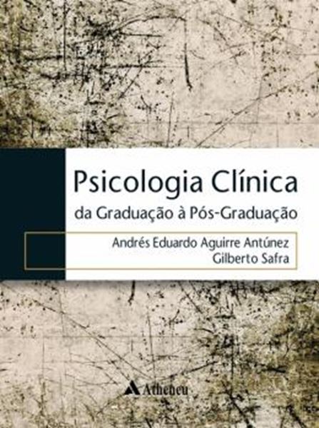 Picture of PSICOLOGIA CLINICA DA GRADUACAO A POS-GRADUACAO
