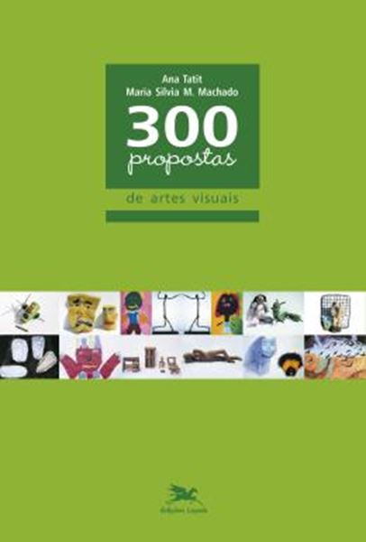 Picture of 300 PROPOSTAS DE ARTES VISUAIS - 6ª ED