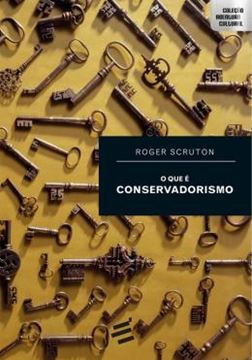 Imagem de QUE E CONSERVADORISMO, O