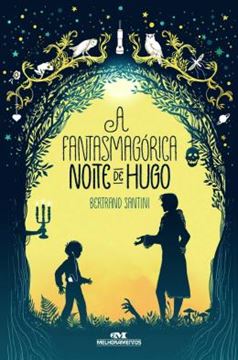 Imagem de A FANTASMAGORICA NOITE DE HUGO