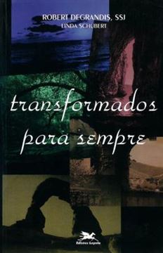 Imagem de TRANSFORMADOS PARA SEMPRE