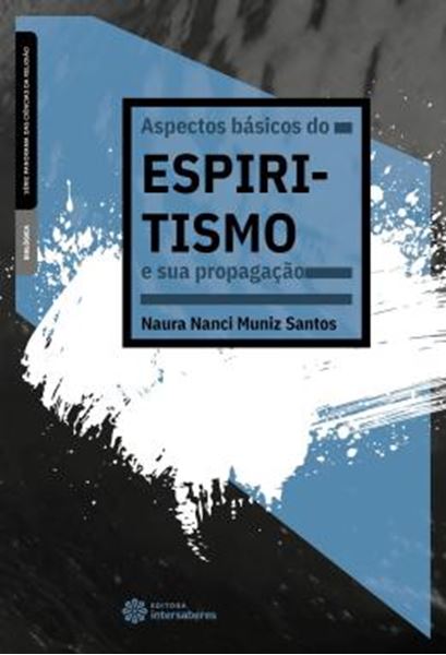 Picture of ASPECTOS BASICOS DO ESPIRITISMO E SUA PROPAGACAO