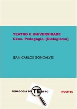 Imagem de TEATRO E UNIVERSIDADE - CENA. PEDAGOGIA. [DIALOGISMO]
