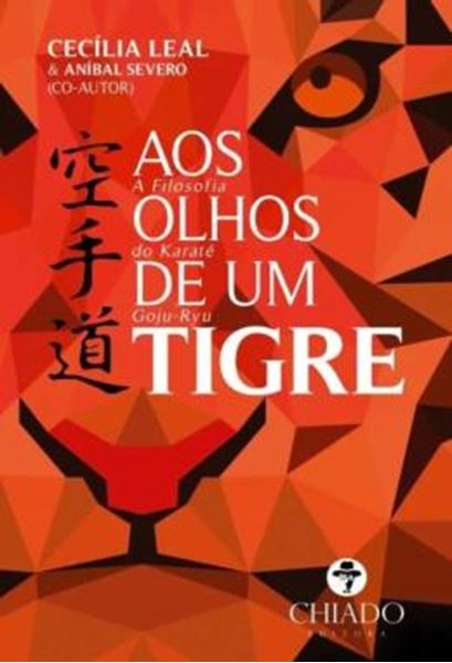 Picture of AOS OLHOS DE UM TIGRE - A FILOSOFIA DO KARATE GOJU-RYU