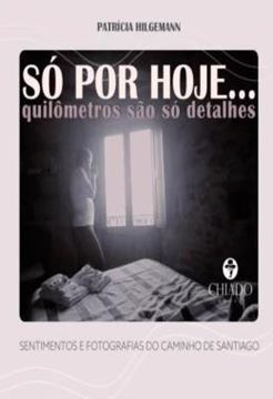 Imagem de SO POR HOJE... - QUILOMETROS SAO SO DETALHES