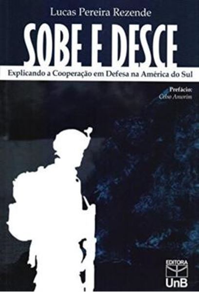 Picture of SOBE E DESCE - EXPLICANDO A COOPERACAO EM DEFESA NA AMERICA DO SUL