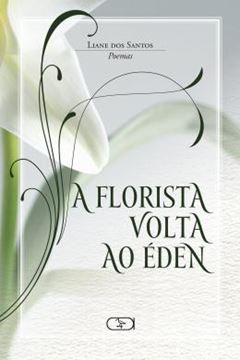 Imagem de A FLORISTA VOLTA AO EDEN