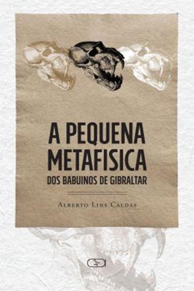 Picture of A PEQUENA METAFISICA DOS BABUINOS DE GIBRALTAR