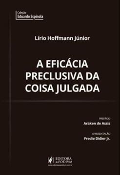 Imagem de A EFICACIA PRECLUSIVA DA COISA JULGADA