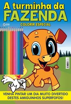 Imagem de A TURMINHA DA FAZENDA - COLORIR ESPECIAL