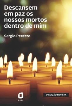 Imagem de DESCANSEM EM PAZ OS NOSSOS MORTOS DENTRO DE MIM - 5ª ED.
