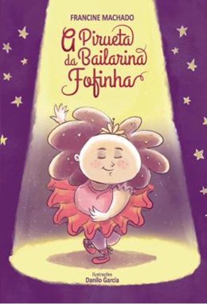 Picture of A PIRUETA DA BAILARINA FOFINHA