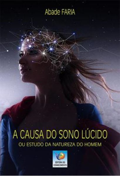 Picture of A CAUSA DO SONO LUCIDO - OU ESTUDO DA NATUREZA DO HOMEM