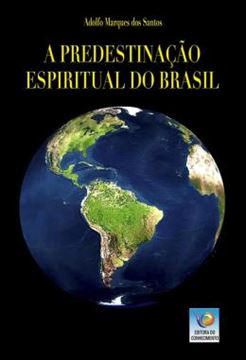 Imagem de A PREDESTINACAO ESPIRITUAL DO BRASIL