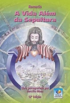 Imagem de A VIDA ALEM DA SEPULTURA