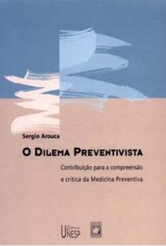 Imagem de O DILEMA PREVENTIVISTA