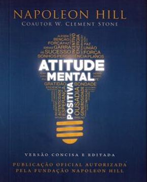 Imagem de ATITUDE MENTAL POSITIVA - VERSAO CONCISA E EDITADA (EDICAO DE BOLSO)