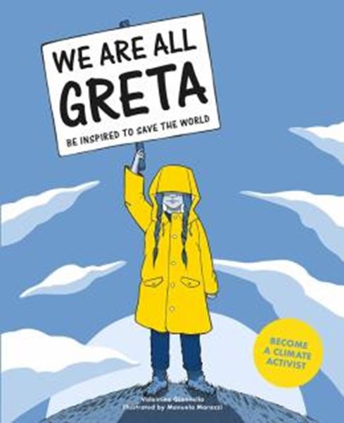 Picture of WE ARE ALL GRETA - BE INSPIRED TO SAVE THE WORLD 