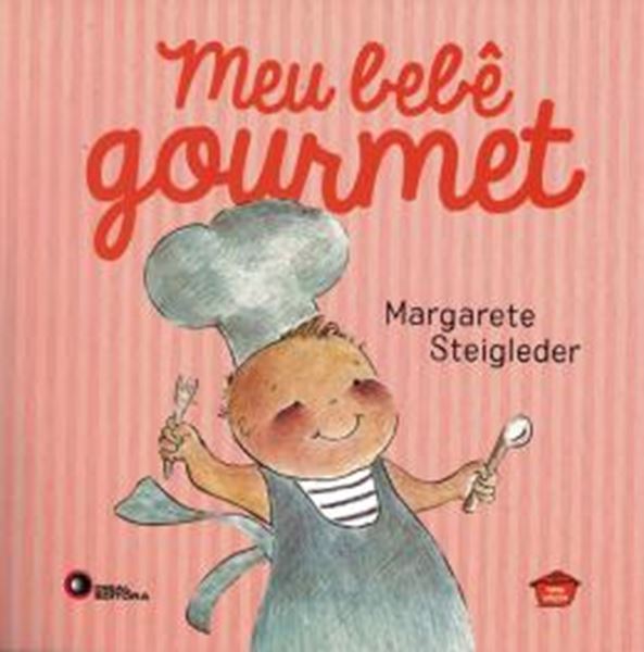 Picture of MEU BEBE GOURMET - 2ª ED.