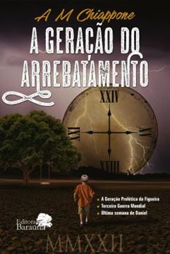 Imagem de A GERACAO DO ARREBATAMENTO