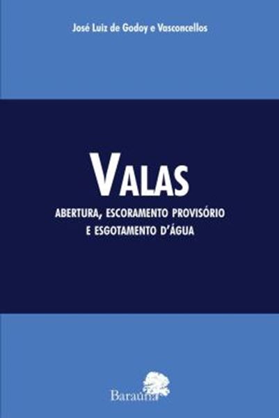 Picture of VALAS: ABERTURA, ESCORAMENTO PROVISORIO E ESGOTAMENTO D’AGUA