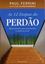 Imagem de 12 ETAPAS DO PERDAO , AS