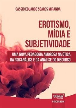 Imagem de EROTISMO, MIDIA E SUBJETIVIDADE