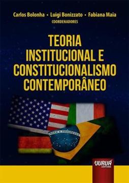 Imagem de TEORIA INSTITUCIONAL E CONSTITUCIONALISMO CONTEMPORANEO
