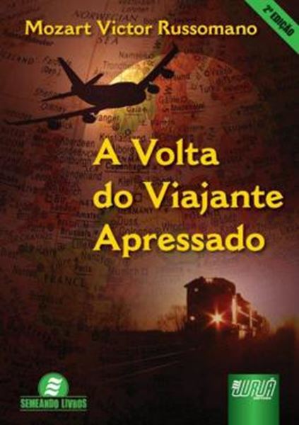 Picture of VOLTA DO VIAJANTE APRESSADO, A
