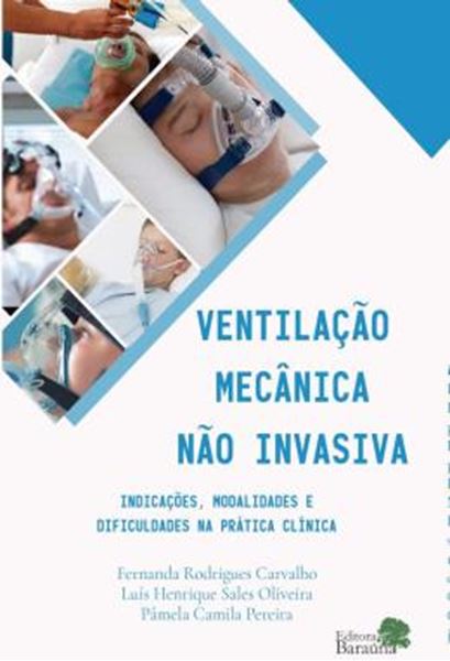 Picture of VENTILACAO MECANICA NAO INVASIVA - INDICACOES, MODALIDADES E DIFICULDADES NA PRATICA CLINICA