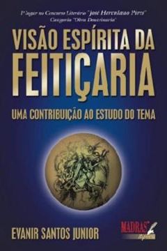 Imagem de VISAO ESPIRITA DA FEITICARIA
