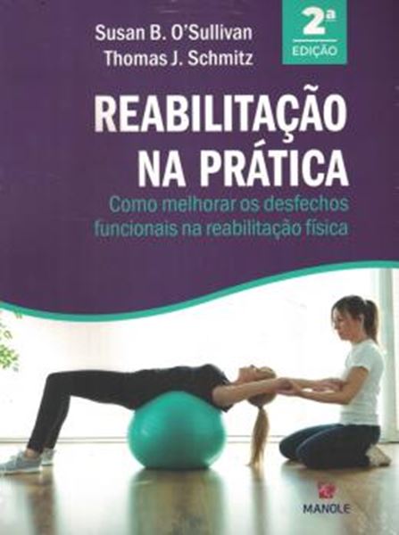 Picture of REABILITACAO NA PRATICA - 2ª ED