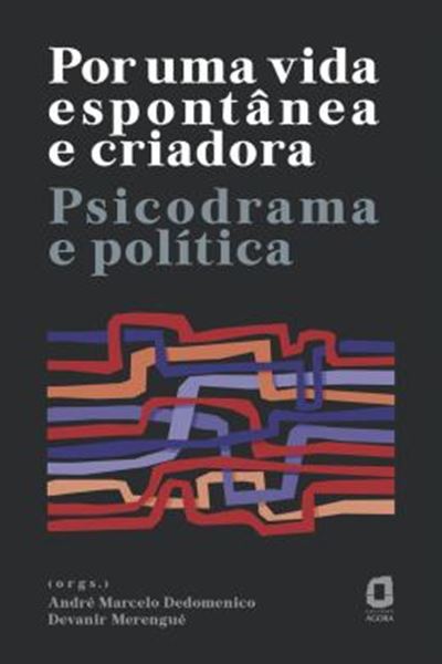 Picture of POR UMA VIDA ESPONTANEA E CRIADORA