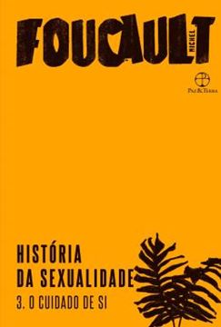 Imagem de HISTORIA DA SEXUALIDADE: O CUIDADO DE SI