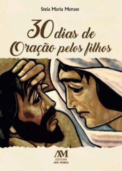 Picture of 30 DIAS DE ORACAO PELOS FILHOS