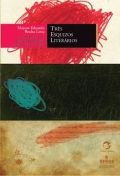 Imagem de TRES ESQUIZOS LITERARIOS