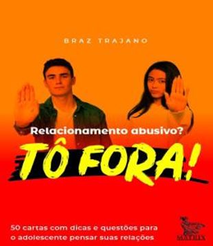 Imagem de RELACIONAMENTO ABUSIVO? TO FORA!