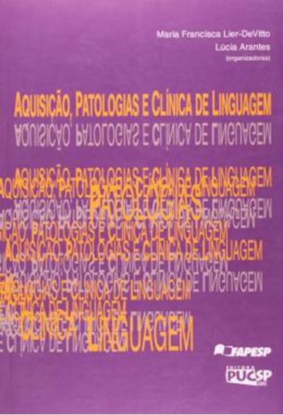 Picture of AQUISICAO, PATOLOGIAS E CLINICA DE LINGUAGEM