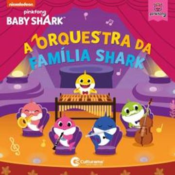 Imagem de A ORQUESTRA DA FAMILIA SHARK
