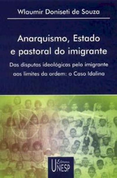 Picture of ANARQUISMO, ESTADO E PASTORAL DO IMIGRANTE