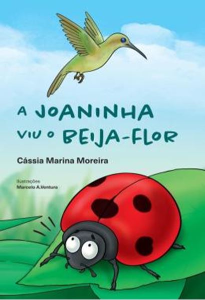Picture of A JOANINHA VIU O BEIJA-FLOR