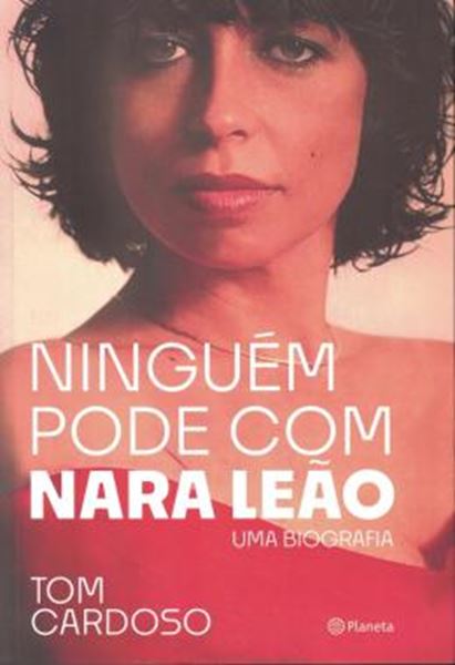 Picture of NINGUEM PODE COM NARA LEAO