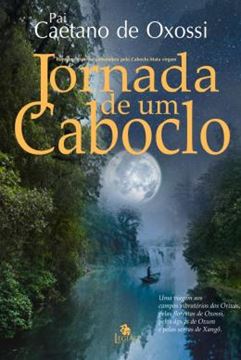 Imagem de JORNADA DE UM CABOCLO