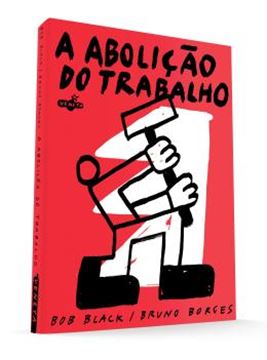 Imagem de A ABOLICAO DO TRABALHO