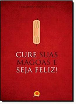 Imagem de CURE SUAS MAGOAS E SEJA FELIZ