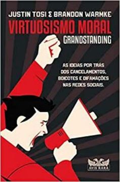 Imagem de VIRTUOSISMO MORAL- GRANDSTANDING