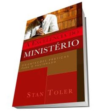 Imagem de A EXCELENCIA DO MINISTERIO